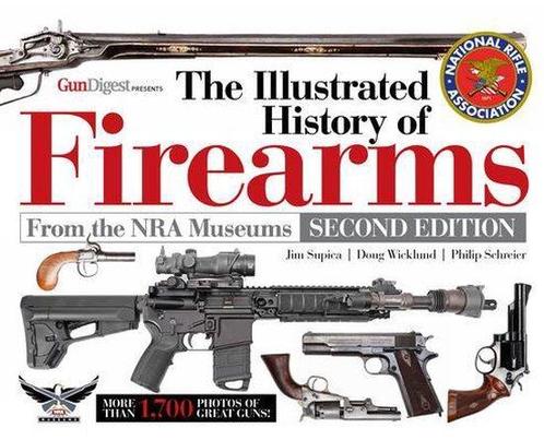 The Illustrated History of Firearms, 2nd Edition, Boeken, Taal | Engels, Gelezen, Verzenden