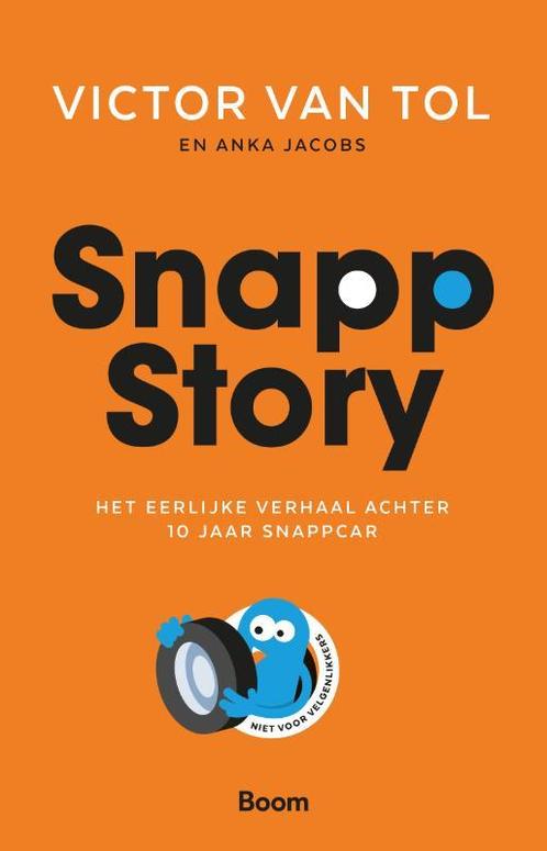 De SnappStory 9789024446247 Victor van Tol, Boeken, Economie, Management en Marketing, Zo goed als nieuw, Verzenden