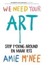 We need your art (9789043937436, Amie McNee) (Amie McNee), Boeken, Psychologie, Verzenden, Nieuw