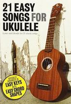 21 Easy Songs For Ukulele, Matt Cowe, Tom Farncombe, Hal Leonard Publishing Corporation, Verzenden