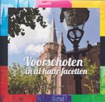Voorschoten in al haar facetten 9789081656702, Boeken, Verzenden, Gelezen