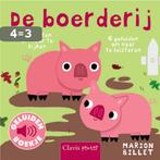 De boerderij / Geluidenboekjes 9789044815467 Marion Billet, Boeken, Kinderboeken | Baby's en Peuters, Verzenden, Gelezen, Marion Billet