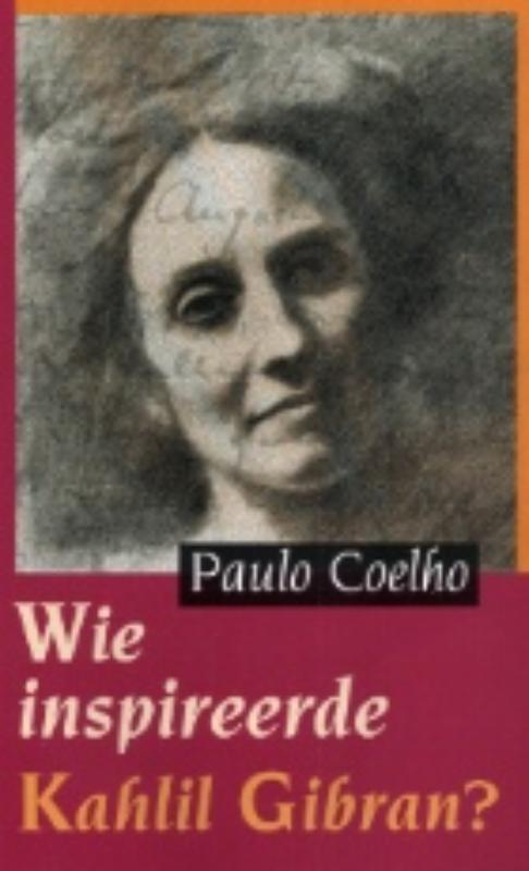 Wie inspireerde Kahlil Gibran? 9789062719129 Paulo Coelho, Livres, Littérature, Envoi
