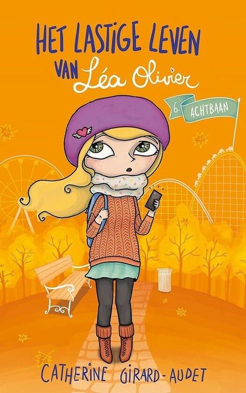 Het lastige leven van Léa Olivier 6 -   Het lastige leven, Livres, Livres Autre, Envoi