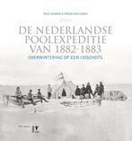 De Nederlandse poolexpeditie 1882-1883 9789050114318, Verzenden, Zo goed als nieuw, Kees Dekker