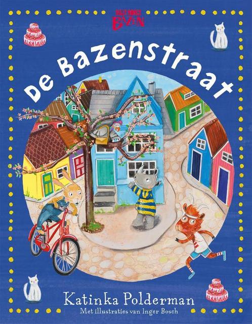 De Bazenstraat - De Bazenstraat 9789030508823, Boeken, Kinderboeken | Baby's en Peuters, Gelezen, Verzenden