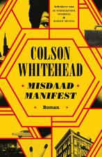 Misdaadmanifest 9789025474799, Colson Whitehead, Verzenden