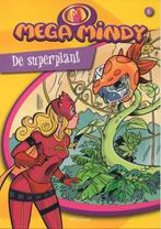 Mega Mindy Strip 6: De Superplant 9789059163942, Boeken, Kinderboeken | Jeugd | 13 jaar en ouder, Onbekend, Hans Bourlon, Zo goed als nieuw
