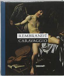 Rembrandt Caravaggio  Bull, Duncan, Dibbits, Taco  Book, Livres, Livres Autre, Envoi