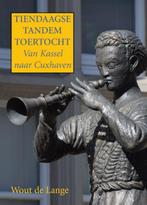 Tiendaagse tandem toertocht 9789038927282 Wout de Lange, Verzenden, Wout de Lange