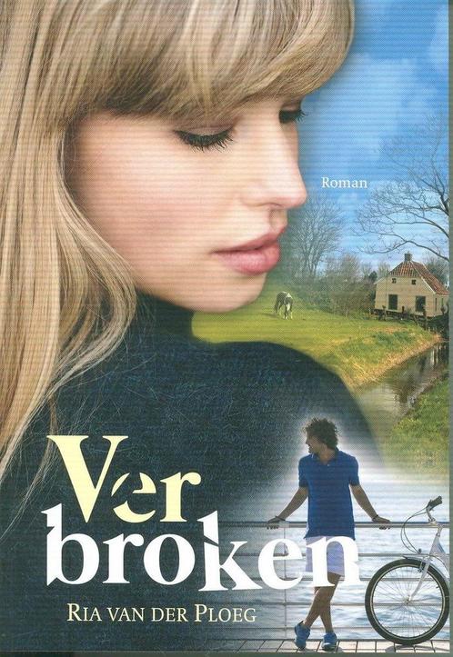 Verbroken 9789059522701 Ria van der Ploeg, Livres, Livres régionalistes & Romans régionalistes, Envoi