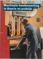 Bouwkunde BVE  -   Machinale houtbewerking in theorie en, Boeken, J. Eppinga, N.v.t., Gelezen, Verzenden