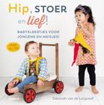 Hip, stoer en lief! 9789043920094 Deborah van de Leijgraaf, Verzenden, Gelezen, Deborah van de Leijgraaf