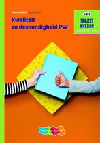Traject Welzijn  - Kwaliteit en deskundigheid PW niveau 3/4, Zo goed als nieuw, Verzenden, A. Gloudemans, R.F.M. van Midde