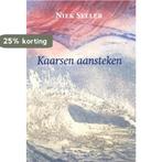 Kaarsen aansteken 9789087596200 Niek Seller, Boeken, Verzenden, Gelezen, Niek Seller