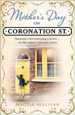 Mothers Day on Coronation Street (Coronation Street, Book, Verzenden, Zo goed als nieuw, Maggie Sullivan