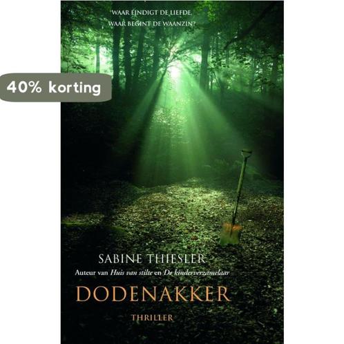 Dodenakker 9789061126904 Sabine Thiesler, Boeken, Thrillers, Zo goed als nieuw, Verzenden