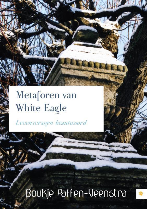 Metaforen van White Eagle 9789048415175, Boeken, Esoterie en Spiritualiteit, Zo goed als nieuw, Verzenden