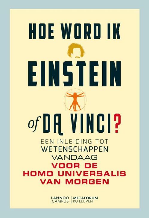 Hoe word ik Einstein of Da Vinci? 9789401426329, Livres, Science, Envoi