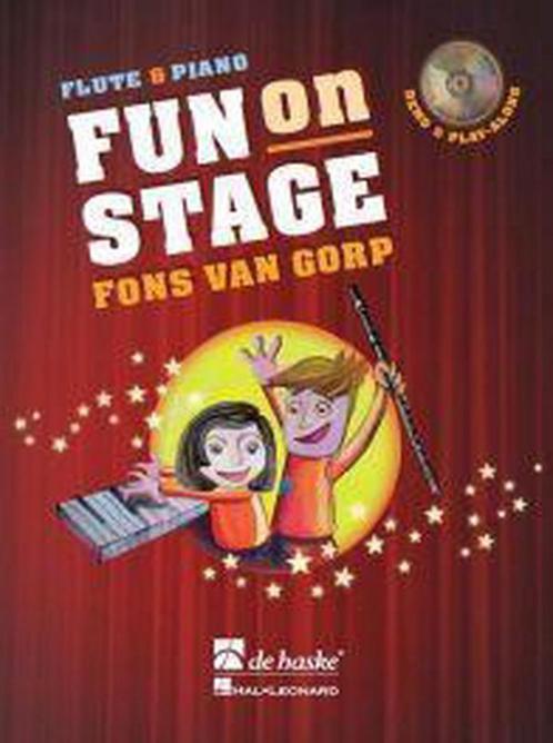 Fun on Stage 9789043133470, Livres, Loisirs & Temps libre, Envoi