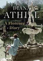 Florence Diary 9781783783168 Diana Athill, Verzenden, Zo goed als nieuw, Diana Athill