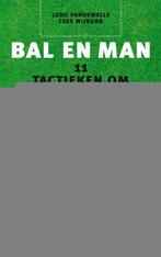 Bal en man 9789020980110 C. Vandewallle, Verzenden, Zo goed als nieuw, C. Vandewallle