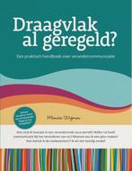 Draagvlak al geregeld? 9789081778480 Monica Wigman, Verzenden, Gelezen, Monica Wigman