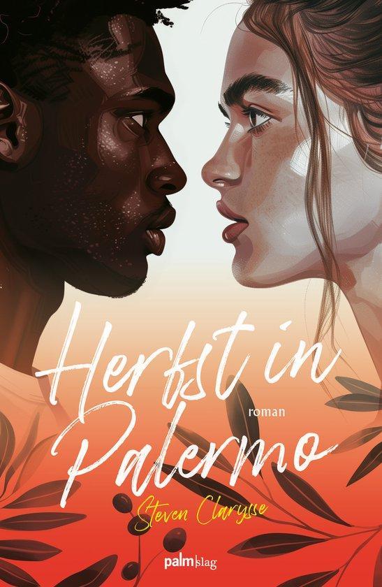 Herfst in Palermo 9789493343627 Steven Clarysse, Boeken, Kinderboeken | Jeugd | 13 jaar en ouder, Zo goed als nieuw, Verzenden