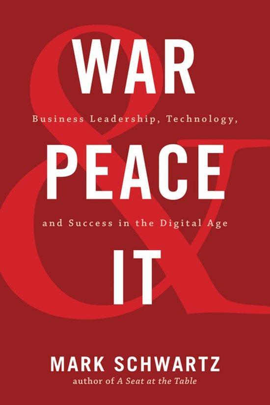 War and Peace and IT 9781942788713 Mark Schwartz, Livres, Langue | Anglais, Envoi