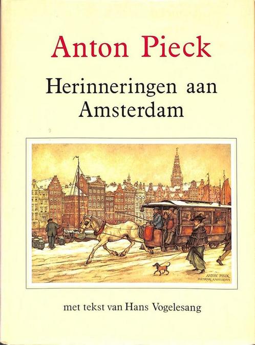 HERINNERINGEN AMSTERDAM 9789026948800 PIECK, Boeken, Kunst en Cultuur | Beeldend, Gelezen, Verzenden
