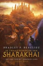 De Twaalf Koningen van Sharakhai / Het Lied van het Gebroken, Boeken, Verzenden, Gelezen, Bradley P. Beaulieu