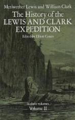 The History of the Lewis and Clark Expedition, Livres, Langue | Anglais, Verzenden