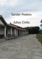 Julius Civilis 9789461930880, Boeken, Geschiedenis | Wereld, Gelezen, Sander Peeters, Verzenden