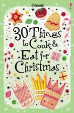 30 Things to Cook and Eat for Christmas 9780746087633, Boeken, Verzenden, Gelezen, Rebecca Gilpin