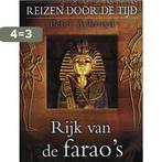 Rijk van de faraos / Reizen door de tijd / 4 9789045901152, Verzenden, Gelezen, P. Ackroyd