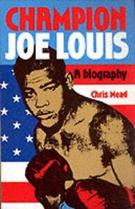 Champion: Joe Louis : black hero in white America by Chris, Livres, Livres Autre, Envoi