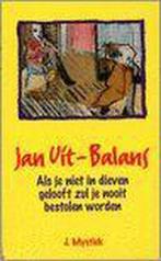 Jan uit - balans 9789076407111, Boeken, Gelezen, J. Mystiek, Verzenden