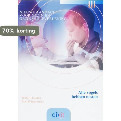 Alle vogels hebben nesten / Dixit 9789058813428, Boeken, Politiek en Maatschappij, Gelezen, Verzenden
