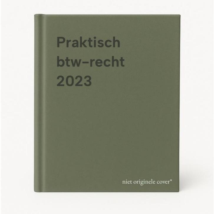 Praktisch btw-recht 2023 9789464177664, Boeken, Studieboeken en Cursussen, Gelezen, Verzenden