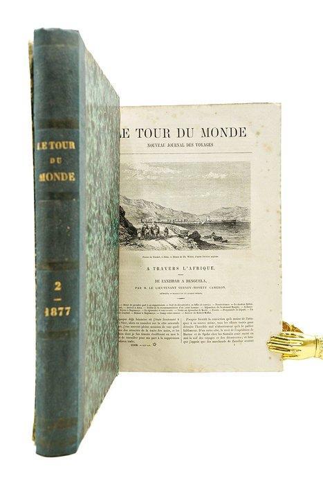 Édouard Charton - Le Tour du Monde. Nouveau Journal des, Antiek en Kunst, Antiek | Boeken en Manuscripten