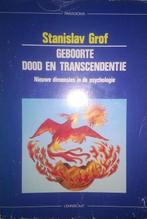 Geboorte, dood en transcendentie 9789060696538, Stanislav Grof, Verzenden