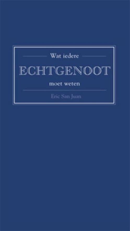 Wat iedere echtgenoot moet weten 9789460970726 Eric San Juan, Boeken, Stripverhalen, Gelezen, Verzenden