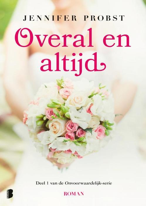 Overal en altijd / Onvoorwaardelijk / 1 9789022579749, Boeken, Romans, Gelezen, Verzenden