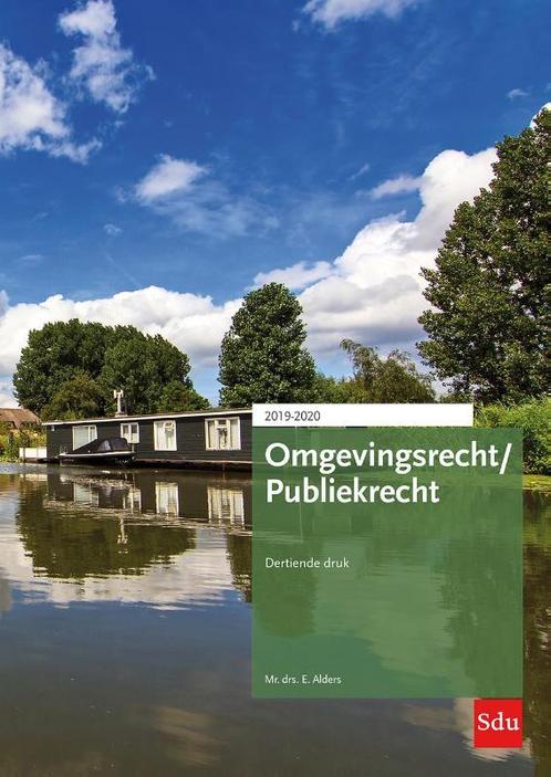 Omgevingsrecht / Publiekrecht. Editie 2019-2020 E. Alders, Boeken, Wetenschap, Zo goed als nieuw, Verzenden