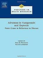 Advances in Vasopressin and Oxytocin - From Genes t...  Book, Elsevier Science, Verzenden