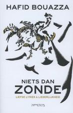 Niets dan zonde 9789044612219 Hafid Bouazza, Verzenden, Zo goed als nieuw, Hafid Bouazza