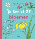 Ik ken al 25 bloemen 9789025750916 Björn Bergenholtz, Boeken, Verzenden, Gelezen, Björn Bergenholtz