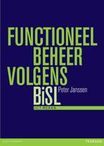 ICT-reeks - Functioneel beheer volgens BiSL 9789043014632, Livres, N.v.t., Peter Janssen, Verzenden