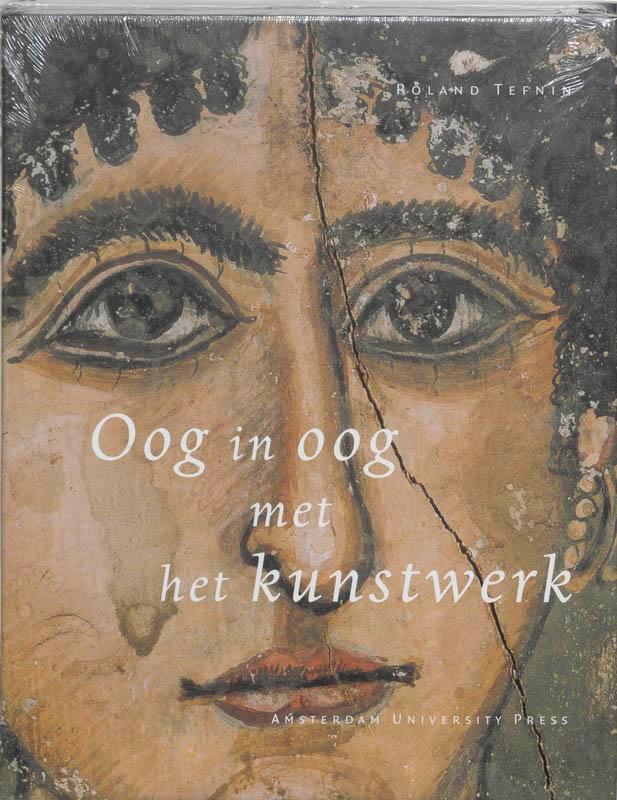 Oog in oog met het kunstwerk / Bibliotheek van de Vrienden, Boeken, Kunst en Cultuur | Beeldend, Gelezen, Verzenden