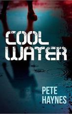Cool Water, Haynes, Pete, Pete Haynes, Gelezen, Verzenden